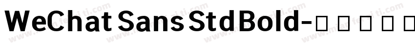 WeChat Sans Std Bold字体转换